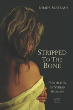 Stripped to the Bone: Portraits of Syrian Women