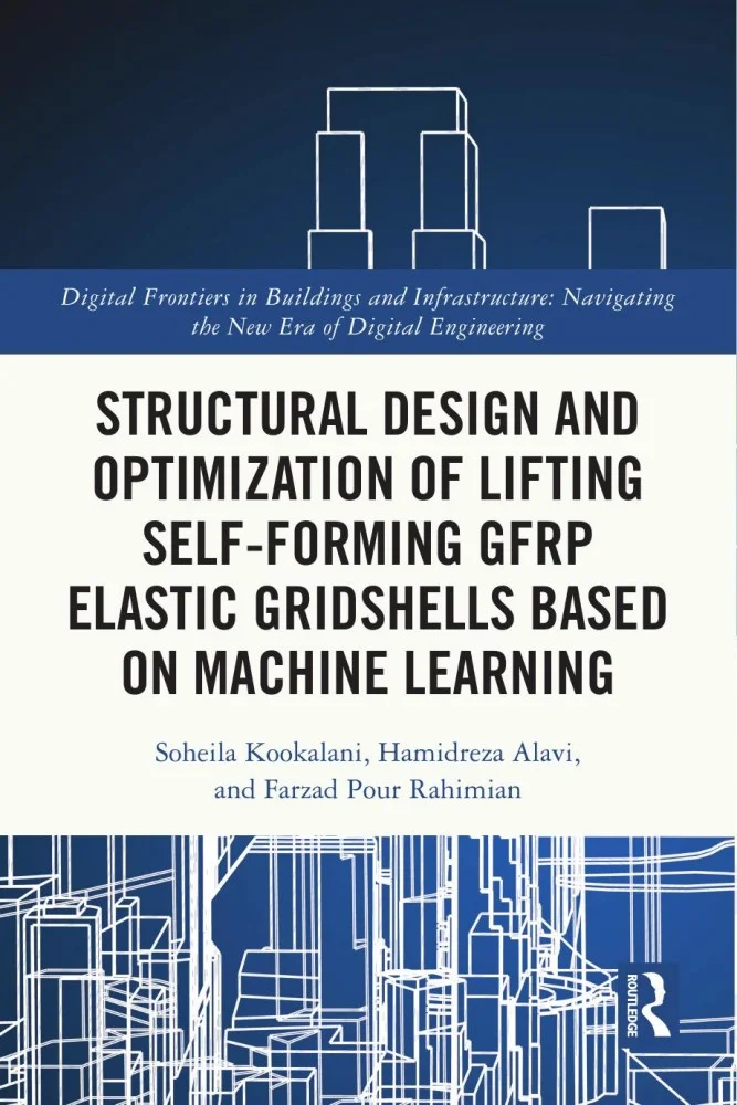 Structural Design and Optimization of Lifting Self-Forming Gfrp Elastic Gridshells Based on Machine Learning