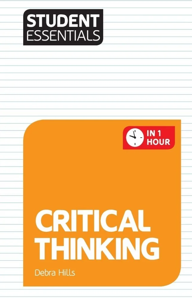 Student Essentials: Critical Thinking
