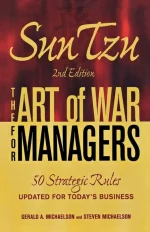 Sun Tzu - the Art of War for Managers