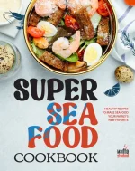 Super Seafood Cookbook