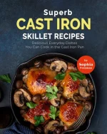 Superb Cast Iron Skillet Recipes