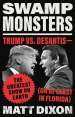 Swamp Monsters: Trump vs. DeSantis