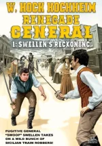 Swellen's Reckoning: Renegade General