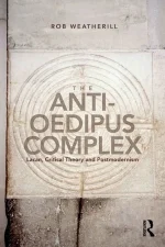 The Anti-Oedipus Complex