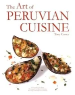 The Art of Peruvian Cuisine