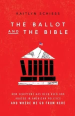 The Ballot and the Bible