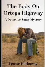 The Body on Ortega Highway