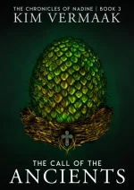 The Call of the Ancients