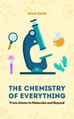 The Chemistry of Everything