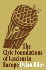 The Civic Foundations of Fascism in Europe