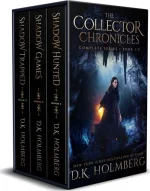 The Collector Chronicles - the Complete Series