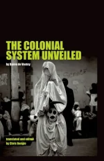 The Colonial System Unveiled