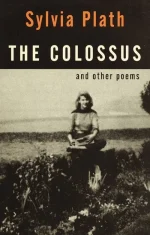 The Colossus and Other Poems