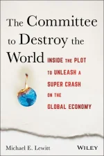 The Committee to Destroy the World