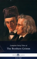 The Complete Fairy Tales of the Brothers Grimm