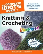 The Complete Idiot's Guide to Knitting & Crocheting