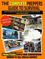 The Complete Prepper's Guide to Survival