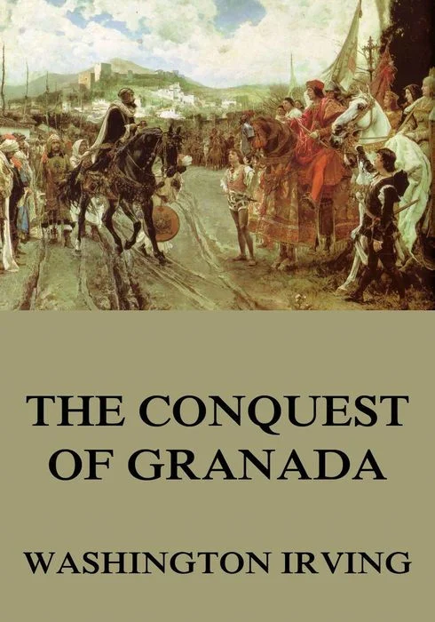 The Conquest of Granada