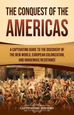 The Conquest of the Americas