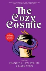The Cozy Cosmic