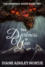 The Darkness in You