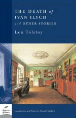 The Death of Ivan Ilych and Other Stories