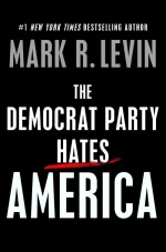 The Democrat Party Hates America