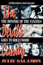 The Devil's Candy: The Anatomy of a Hollywood Fiasco