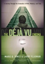 The Déjà Vu Enigma