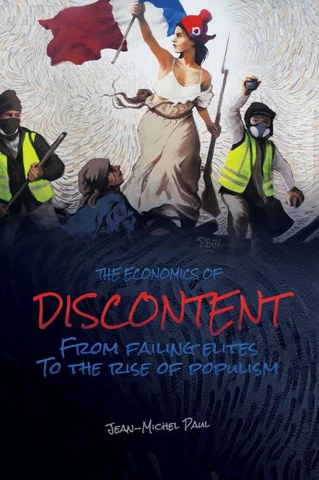 The Economics of Discontent