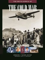 The Encyclopedia of the Cold War: 5 Volumes [5 Volumes]