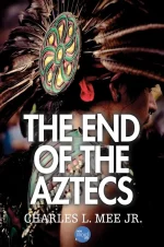 The End of the Aztecs