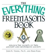 The Everything Freemasons Book