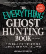 The Everything Ghost Hunting Book