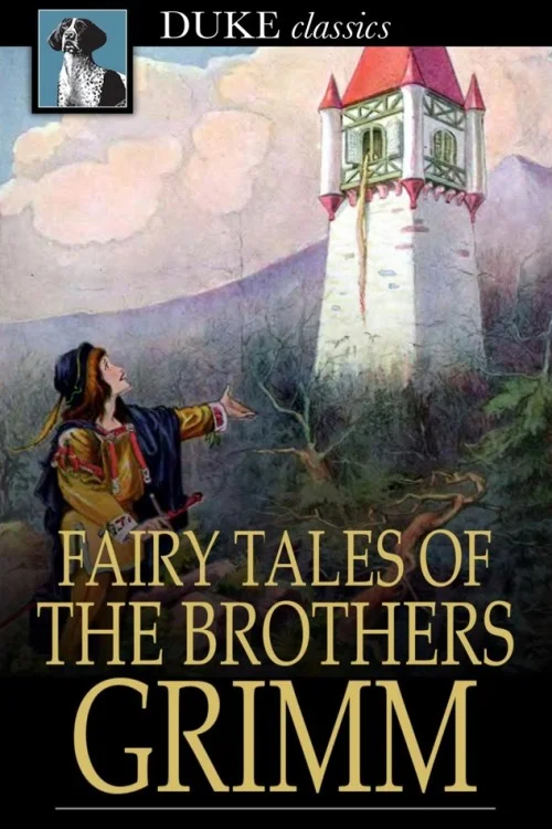 The Fairy Tales of the Brothers Grimm
