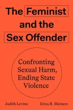 The Feminist and the Sex Offender