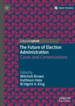 The Future of Election Administration