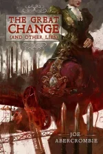 The Great Change (And Other Lies)
