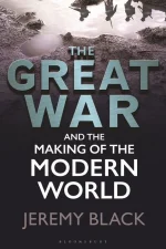 The Great War and the Making of the Modern World