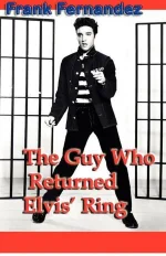 The Guy Who Returned Elvis' Ring