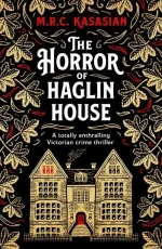 The Horror of Haglin House