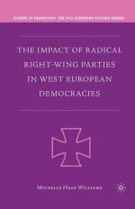 The Impact of Radical Right-Wing Parties in West European Democracies