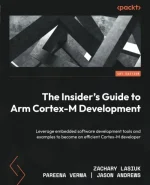 The Insider's Guide to Arm Cortex-M Development