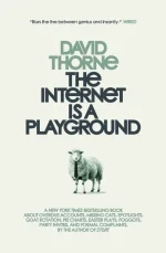 The Internet Is a Playground