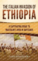 The Italian Invasion of Ethiopia