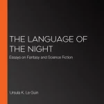 The Language of the Night