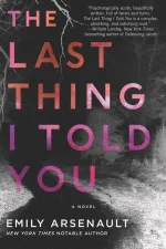 The Last Thing I Told You