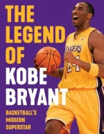 The Legend of Kobe Bryant