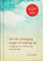 The Life-Changing Magic of Tidying Up